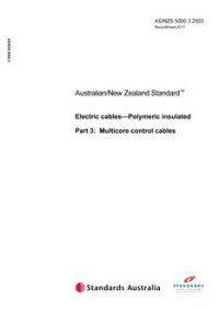 AS/NZS 5000.3: 02/03/2003 Electric cables – Polymeric insulated, Part 3: Multicore control cables