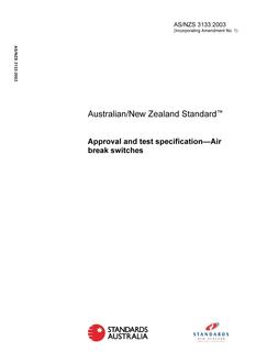 AS/NZS 3133: 07/24/2003 Approval and test specification – Air break switches AS/NZS 3133: 07/24/2003 Approval and test specification – Air break switches