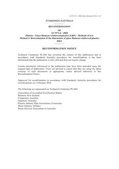 AS 3572.4: 02/08/2002 Plastics – Glass filament reinforced plastics (GRP) – Methods of test, Method 4: Determination of the dimensions of glass filament reinforced plastics pipes