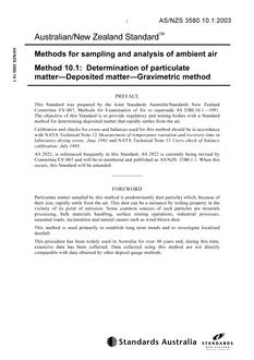 AS/NZS 3580.10.1: 08/21/2003 Methods for sampling and analysis of ambient air, Method 10.1: Determination of particulate matter – Deposited matter – Gravimetric method
