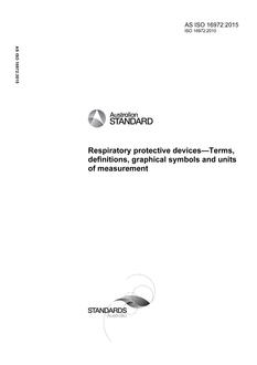AS ISO 16972: 06/30/2015 Respiratory protective devices – Terms, definitions, graphical symbols and units of measurement
