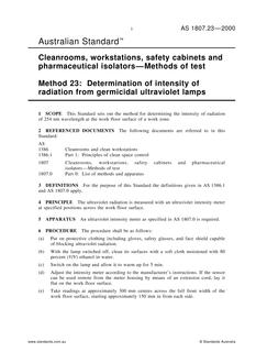AS 1807.23: 02/15/2000 Cleanrooms, workstations, safety cabinets and pharmaceutical isolators – Methods of test, Method 23: Determination of intensity of radiation from germicidal ultraviolet lamps