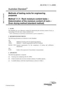 AS 4133.1.1.1: 12/13/2005 Methods of testing rocks for engineering purposes, Method 1.1.1: Rock moisture content tests – Determination of the moisture content of rock – Oven drying method (standard method)