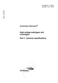 AS 62271.1: 01/01/2012 High-voltage switchgear and controlgear – Common specifications