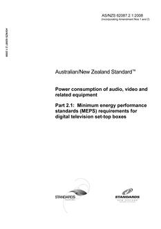 AS/NZS 62087.2.1: 10/21/2008 Power consumption of audio, video and related equipment, Part 2.1: Minimum energy performance standards (MEPS) requirements for digital television set-top boxes
