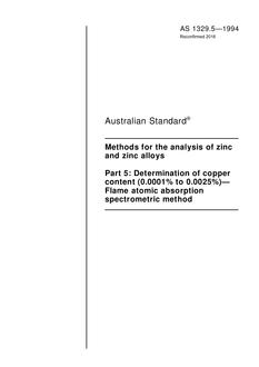 AS 1329.5: 09/19/1994 Methods for the analysis of zinc and zinc alloys, Part 5: Determination of copper content (0.0001% to 0.0025%) – Flame atomic absorption spectrometric method