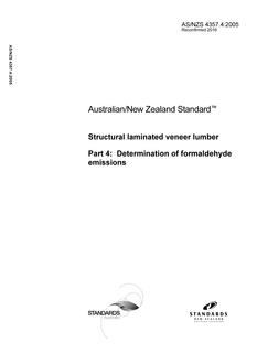 AS/NZS 4357.4: 08/08/2005 Structural laminated veneer lumber, Part 4: Determination of formaldehyde emissions