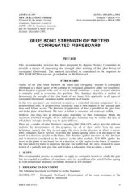 AS/NZS 1301.458RP: 03/01/1994 Methods of test for pulp and paper, Part 458RP: Glue bond strength of wetted corrugated fibreboard
