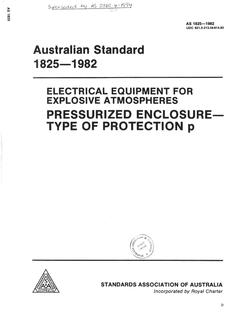 AS 1825: 12/31/1981 Electrical equipment for explosive atmospheres – Pressurized enclosures – Type of protection p