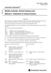 AS 1816.3: 01/01/2002 Metallic materials – Brinell hardness test – Calibration of reference blocks