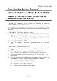 AS/NZS 4387.4: 06/05/1996 Domestic kitchen assemblies – Methods of test, Method 4: Determination of the strength of worktops and bottom surfaces AS/NZS 4387.4: 06/05/1996 Domestic kitchen assemblies – Methods of test, Method 4: Determination of the strength of worktops and bottom surfaces