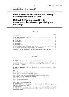 AS 1807.9: 01/01/1989 Cleanrooms, workstations and safety cabinets – Methods of test, Method 9: Particle counting in cleanrooms by microscopic sizing and counting