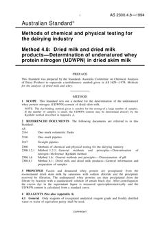 AS 2300.4.8: 12/05/1994 Methods of chemical and physical testing for the dairying industry, Method 4.8: Dried milk and dried milk products – Determination of undenatured whey protein nitrogen (UDWPN) in dried skim milk