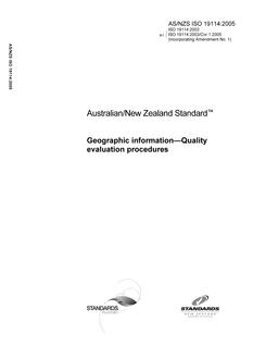 AS/NZS ISO 19114: 04/27/2005 Geographic information – Quality evaluation procedures