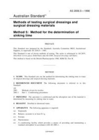 AS 2836.5: 01/01/1998 Methods of testing surgical dressings and surgical dressing materials, Method 5: Method for the determination of sinking time