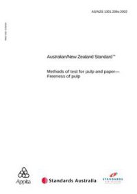 AS/NZS 1301.206S: 04/16/2002 Methods of test for pulp and paper, Part 206S: Freeness of pulp