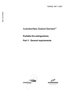 AS/NZS 1841.1: 08/31/2007 Portable fire extinguishers, Part 1: General requirements