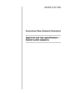 AS/NZS 3122: 03/15/1993 Approval and test specification – Socket-outlet adaptors AS/NZS 3122: 03/15/1993 Approval and test specification – Socket-outlet adaptors