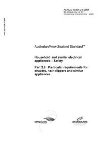 AS/NZS 60335.2.8: 01/01/2004 Household and similar electrical appliances – Safety, Part 2.8: Particular requirements for shavers, hair clippers and similar appliances