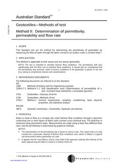 AS 3706.9: 01/01/2001 Geotextiles – Methods of test – Determination of permittivity, permeability and flow rate AS 3706.9: 01/01/2001 Geotextiles – Methods of test – Determination of permittivity, permeability and flow rate