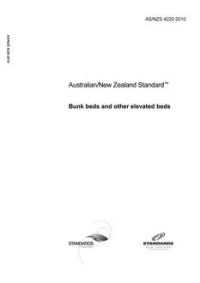 AS/NZS 4220: 04/06/2010 Bunk beds and other elevated beds