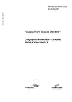 AS/NZS ISO 19127: 02/20/2006 Geographic information – Geodetic codes and parameters
