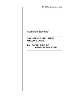 AS 1554.3: 08/07/1983 Structural steel welding (known as the SAA Structural Steel Welding Code) – Welding of reinforcing steel