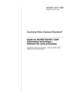 AS/NZS 15271: 05/05/1999 Guide for AS/NZS ISO/IEC 12207 ([Information technology -] Software life cycle processes)