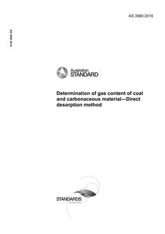 AS 3980: 11/28/2016 Determination of gas content of coal and carbonaceous material – Direct desorption method