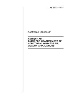 AS 2923: 01/01/1987 Ambient air – Guide for measurement of horizontal wind for air quality applications