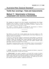 AS/NZS 2111.17: 08/05/1996 Textile floor coverings – Tests and measurements, Method 17: Determination of thickness, compression and recovery characteristics
