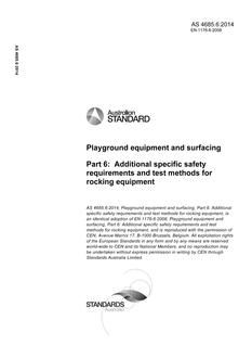 AS 4685.6: 04/24/2014 Playground equipment and surfacing, Part 6: Additional specific safety requirements and test methods for rocking equipment