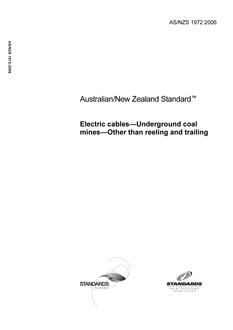AS/NZS 1972: 04/13/2006 Electric cables – Underground coal mines – Other than reeling and trailing