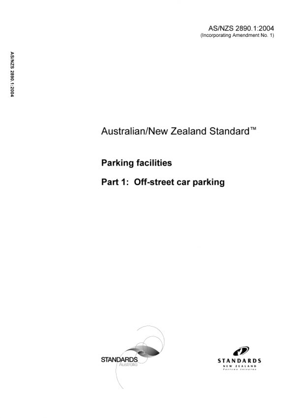 AS/NZS 2890.1: 03/05/2004 Parking facilities, Part 1: Off-street car parking