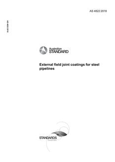 AS 4822: 07/18/2018 External field joint coatings for steel pipelines