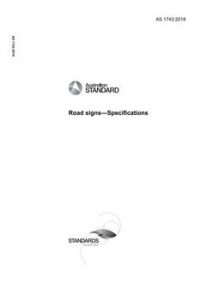AS 1743: 03/26/2018 Road signs – Specifications