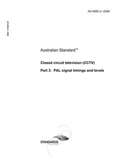 AS 4806.3: 06/21/2006 Closed circuit television (CCTV), Part 3: PAL signal timings and levels