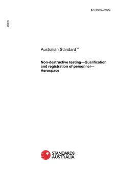 AS 3669: 01/01/2004 Non-destructive testing – Qualification and registration of personnel – Aerospace