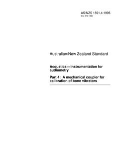 AS/NZS 1591.4: 09/05/1995 Acoustics – Instrumentation for audiometry, Part 4: A mechanical coupler for calibration of bone vibrators