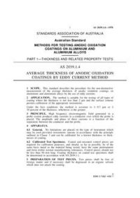 AS 2039.1.4: 12/31/1977 Methods for testing anodic oxidation coatings on aluminium and aluminium alloys, Part 1.4: Thickness and related property tests – Average thickness of anodic oxidation coatings by eddy current method