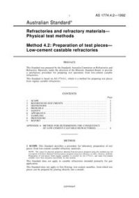 AS 1774.4.2: 01/01/1992 Refractories and refractory materials – Physical test methods, Method 4.2: Preparation of test pieces – Low-cement castable refractories