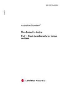 AS 3507.1: 09/16/2003 Non-destructive testing, Part 1: Guide to radiography for ferrous castings AS 3507.1: 09/16/2003 Non-destructive testing, Part 1: Guide to radiography for ferrous castings