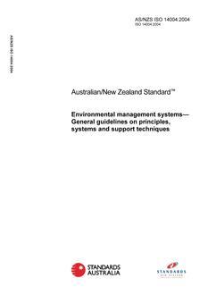 AS/NZS ISO 14004: 12/10/2004 Environmental management systems – General guidelines on principles, systems and support techniques