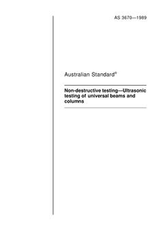 AS 3670: 12/31/1988 Non-destructive testing – Ultrasonic testing of universal beams and columns