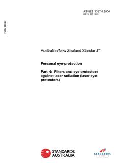 AS/NZS 1337.4: 04/30/2004 Personal eye-protection, Part 4: Filters and eye-protectors against laser radiation (laser eye-protectors)