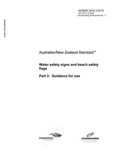 AS/NZS 2416.3: 12/01/2010 Water safety signs and beach safety flags, Part 3: Guidance for use