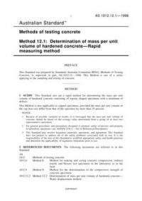 AS 1012.12.1: 09/05/1998 Methods of testing concrete, Method 12.1: Determination of mass per unit volume of hardened concrete – Rapid measuring method