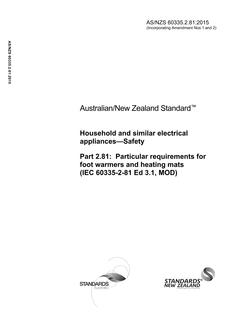 AS/NZS 60335.2.81: 11/30/2015 Household and similar electrical appliances – Safety, Part 2.81: Particular requirements for foot warmers and heating mats (IEC 60335-2-81 Ed 3.1, MOD)