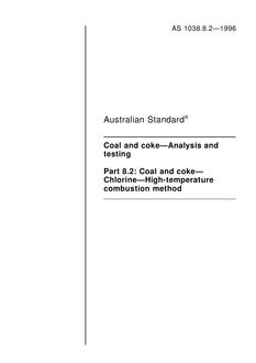 AS 1038.8.2: 01/01/1996 Coal and coke – Analysis and testing, Part 8.2: Coal and coke – Chlorine – High-temperature combustion method