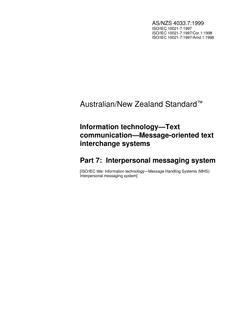 AS/NZS 4033.7: 08/05/1999 Information technology – Text communication – Message-oriented text interchange systems, Part 7: Interpersonal messaging system
